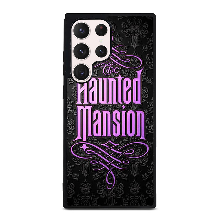 DISNEY THE HAUNTED MANSION Samsung Galaxy S23 Ultra Case