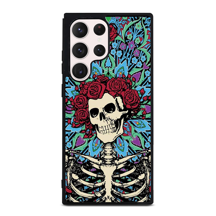 GRATEFUL DEAD SKELETON AND ROSES Samsung Galaxy S23 Ultra Case