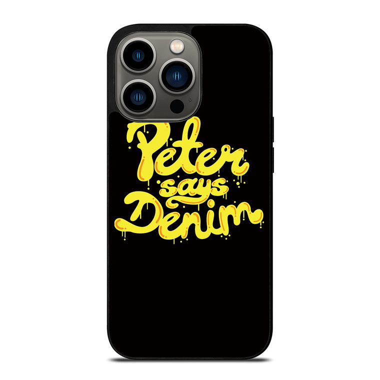 PETER SAYS DENIM iPhone 13 Pro Case