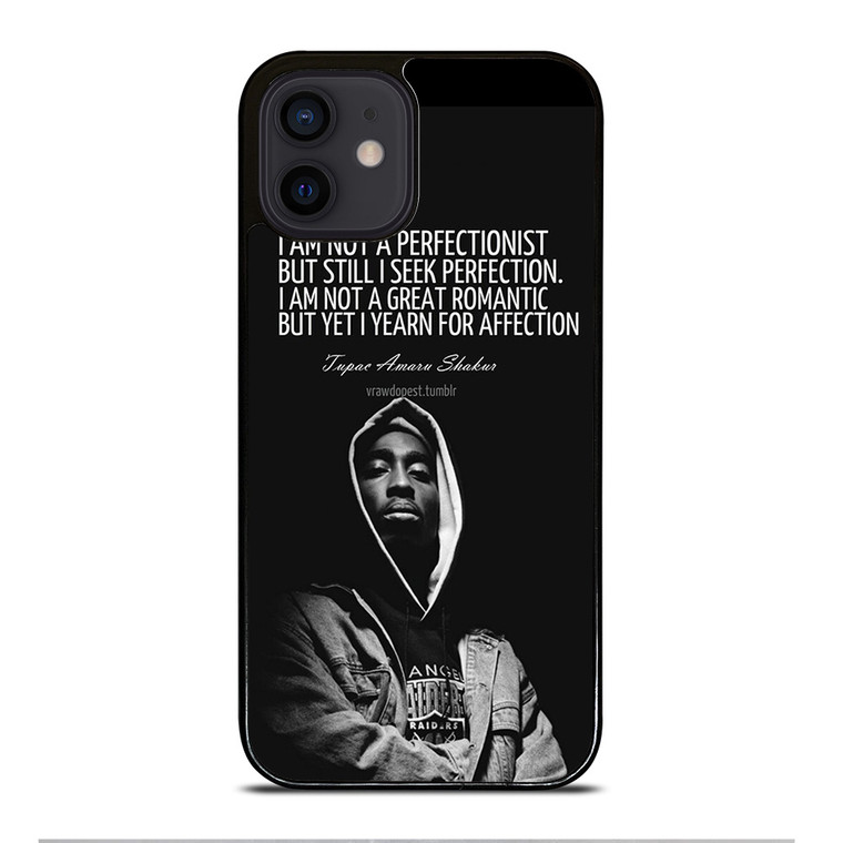 QUOTE INSPIRATION TUPAC 2PAC iPhone 12 Mini Case