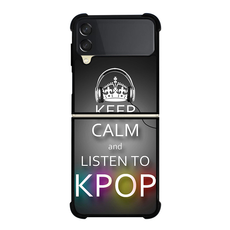 KEEP CALM AND LISTEN KPOP Samsung Galaxy Z FLip 3 5G Case Cover