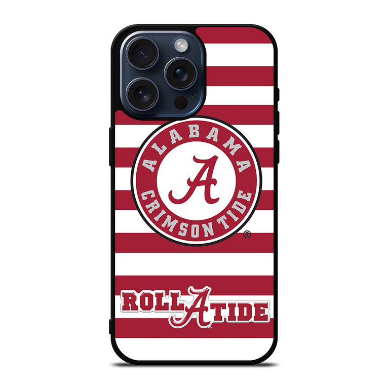 ALABAMA CRIMSON TIDE ROLL A TIDE STRIPE LOGO iPhone 15 Pro Max Case