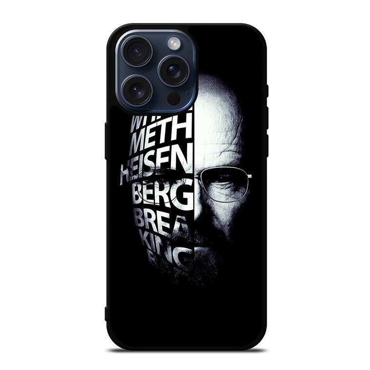 BREAKING BAD HEISENBERG iPhone 15 Pro Max Case BREAKING BAD HEISENBERG iPhone 15 Pro Max Case