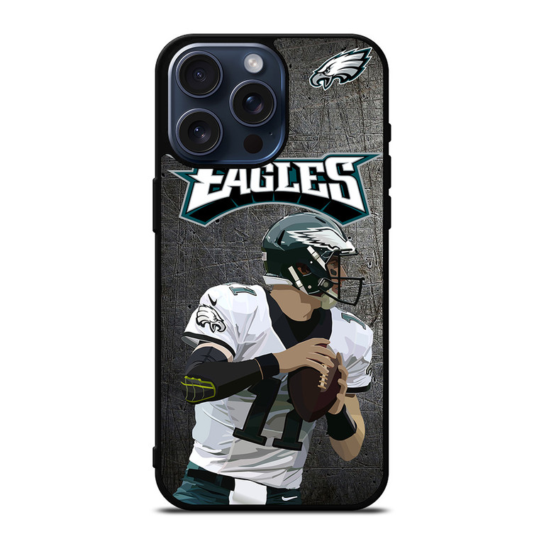 CARSON WENTZ PHILADELPHIA EAGLES 3 iPhone 15 Pro Max Case