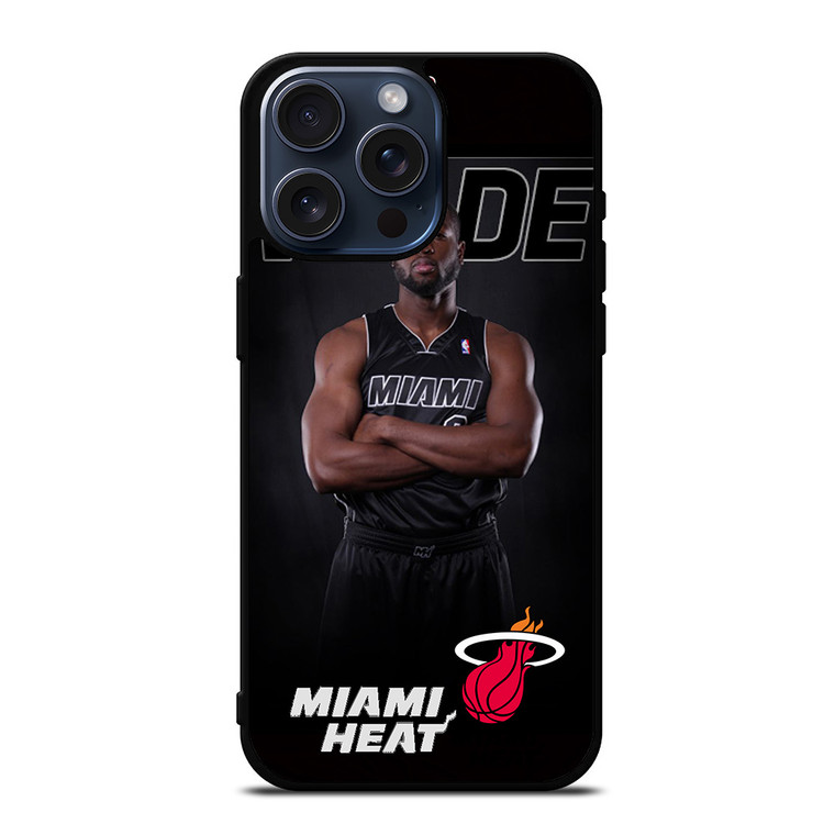 DWYANE WADE MIAMI HEAT NEW iPhone 15 Pro Max Case