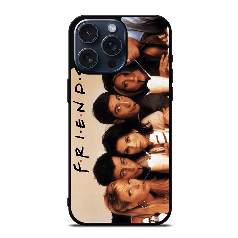 FRIENDS TV SERIES 3 iPhone 15 Pro Max Case