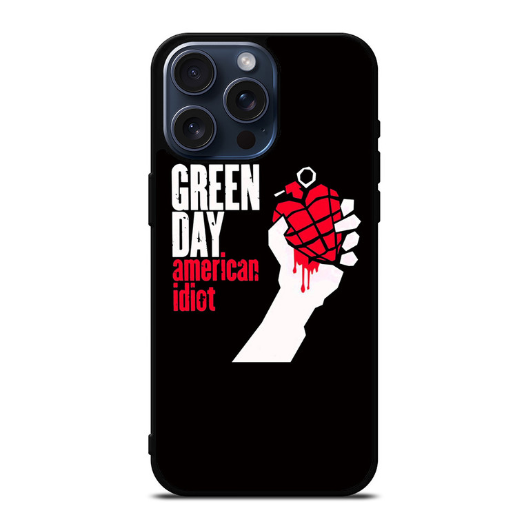 GREEN DAY AMERICAN IDIOT iPhone 15 Pro Max Case