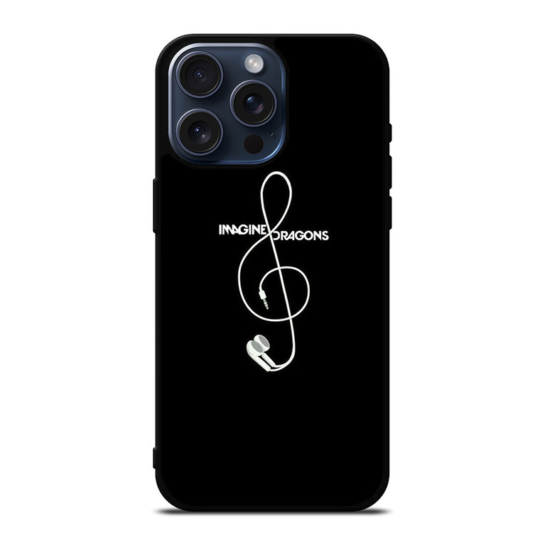 IMAGINE DRAGON EARPHONE iPhone 15 Pro Max Case