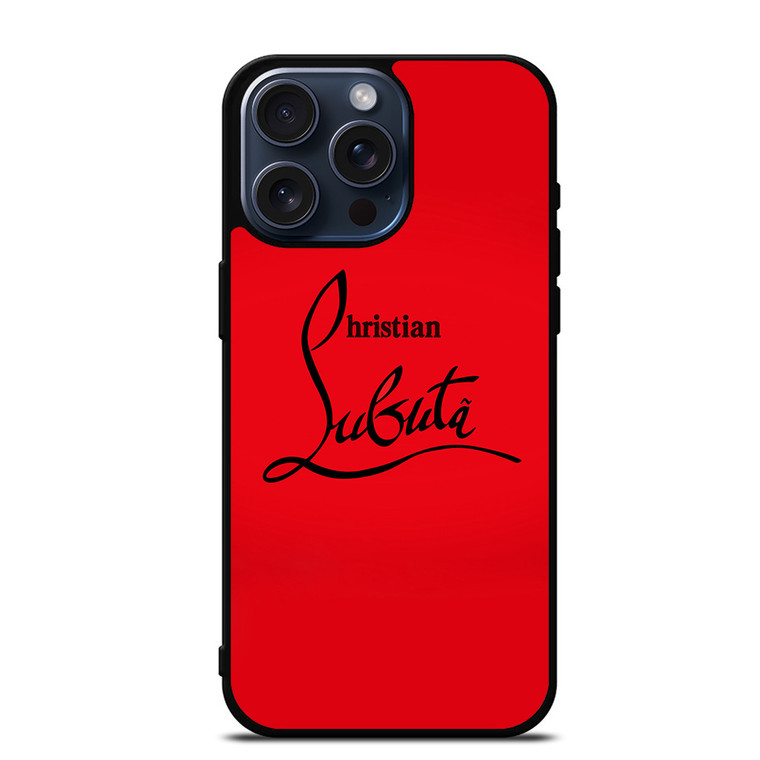 LOUBOUTIN LOGO iPhone 15 Pro Max Case