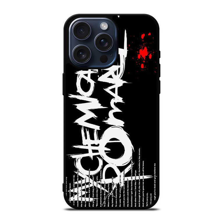 MY CHEMICAL ROMANCE LYRIC iPhone 15 Pro Max Case MY CHEMICAL ROMANCE LYRIC iPhone 15 Pro Max Case
