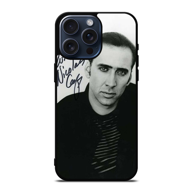 NICOLAS CAGE SIGNATURE iPhone 15 Pro Max Case