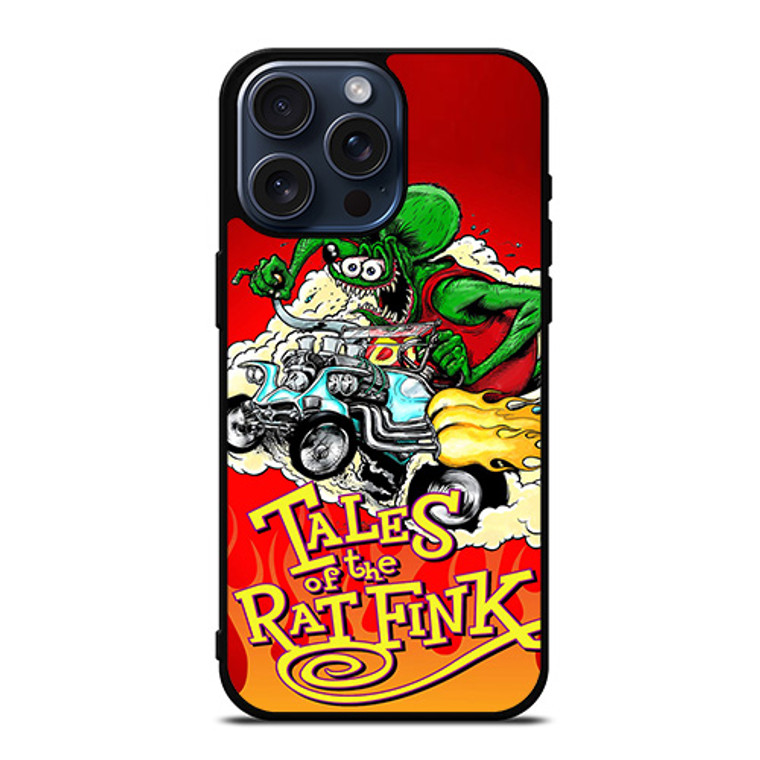 TALES OF THE RAT FINK iPhone 15 Pro Max Case