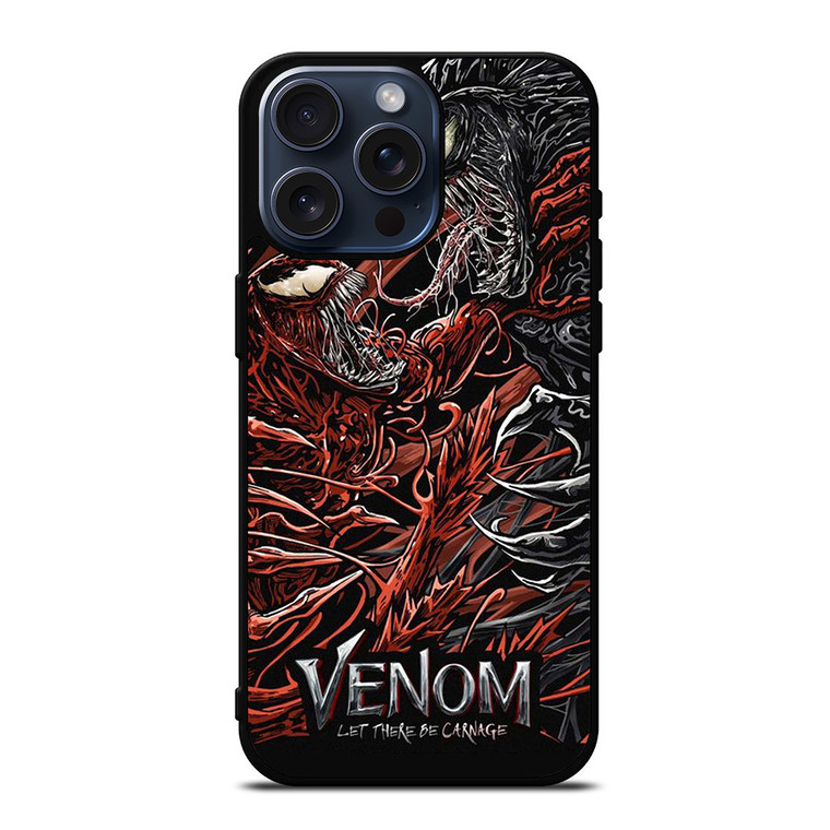 VENOM VS CARNAGE LET THERE BE MARVEL iPhone 15 Pro Max Case