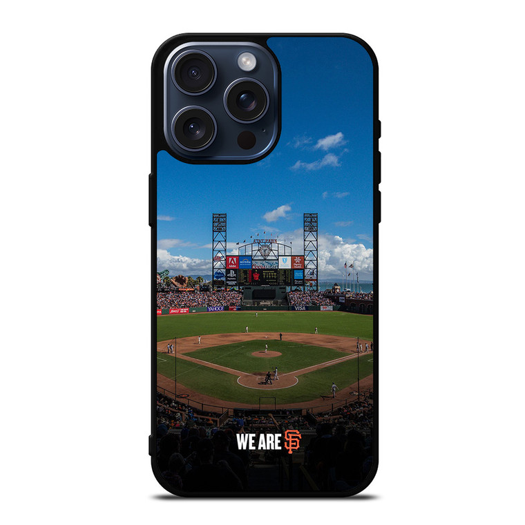 WE ARE SF SAN FRANCISCO GIANTS iPhone 15 Pro Max Case