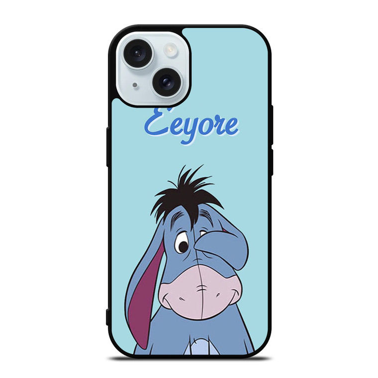 EEYOREE DONKEY WINNIE THE POOH iPhone 15  Case Cover