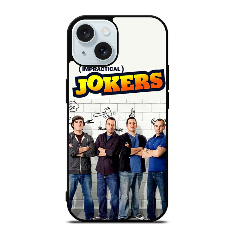 IMPRACTICAL JOKERS iPhone 15  Case Cover