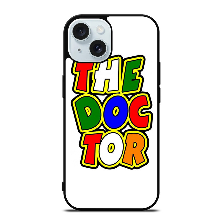 THE DOCTOR VALENTINO ROSSI VR46 iPhone 15  Case Cover