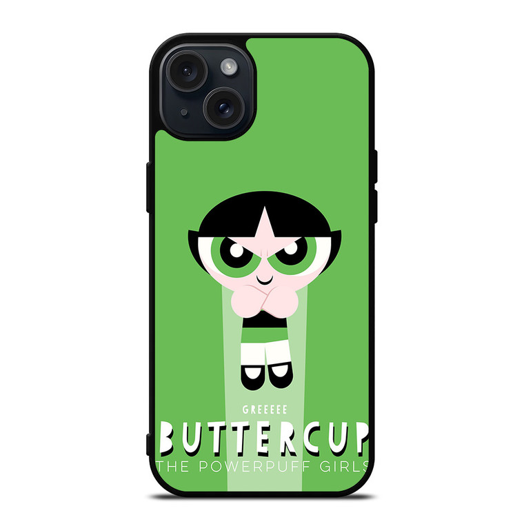 BUTTERCUP THE POWERPUFF GIRLS iPhone 15 Plus Case BUTTERCUP THE POWERPUFF GIRLS iPhone 15 Plus Case
