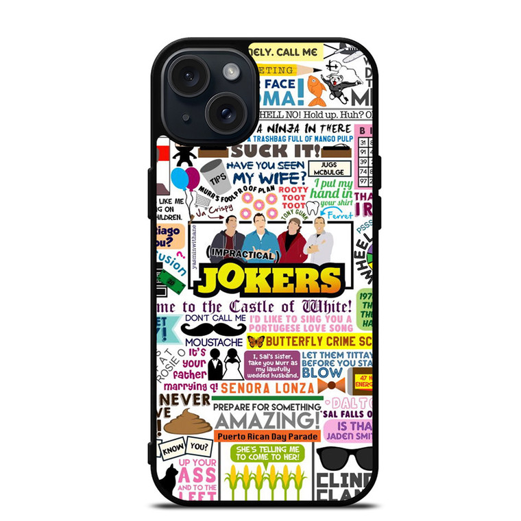 IMPRACTICAL JOKERS QUOTES iPhone 15 Plus Case