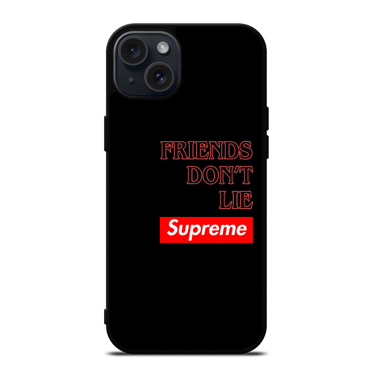 SUPREME FRIENDS DON'T LIE iPhone 15 Plus Case SUPREME FRIENDS DON'T LIE iPhone 15 Plus Case