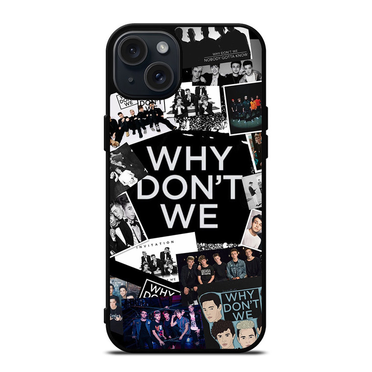 WHY DONT WE COLLAGE iPhone 15 Plus Case