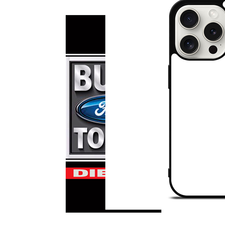BUILT FORD TOUGH DIESEL iPhone 15 Pro Case