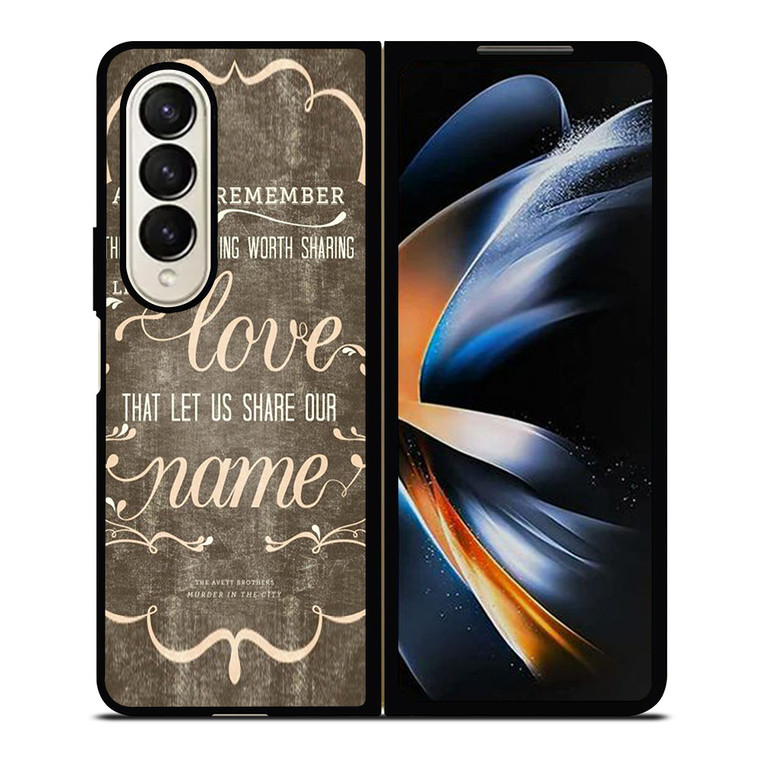 THE AVETT BROTHERS QUOTES Samsung Galaxy Z Fold 4 Case Cover