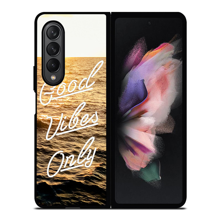 GOOD VIBES ONLY Samsung Galaxy Z Fold 3 Case Cover