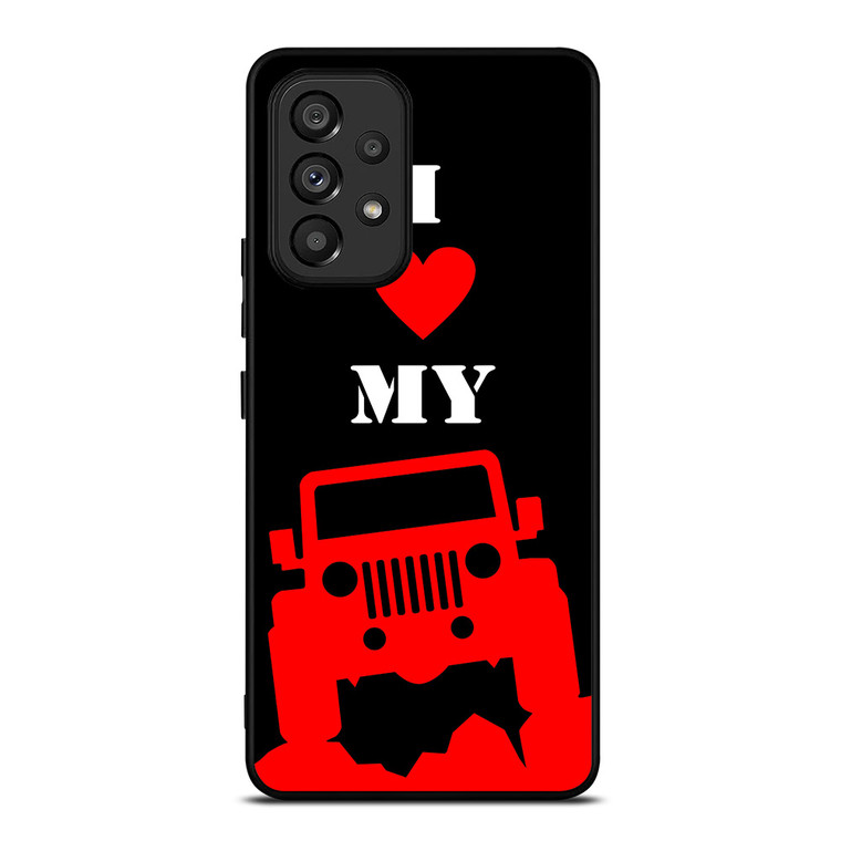 I LOVE MY JEEP Samsung Galaxy A53 Case