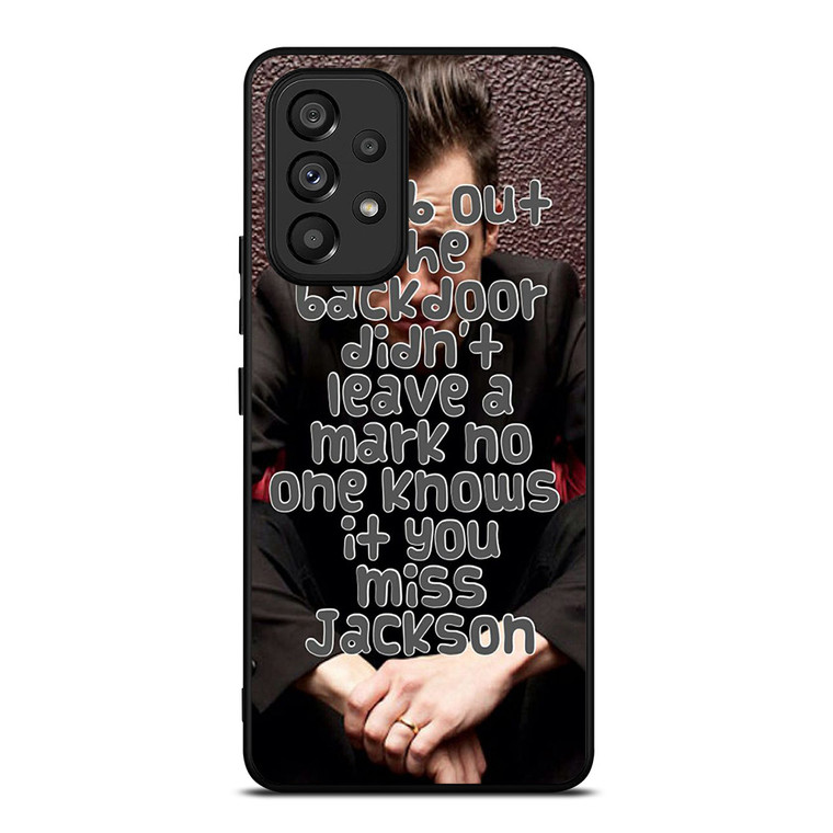PANIC AT THE DISCO QUOTES MISS JACKSON Samsung Galaxy A53 Case