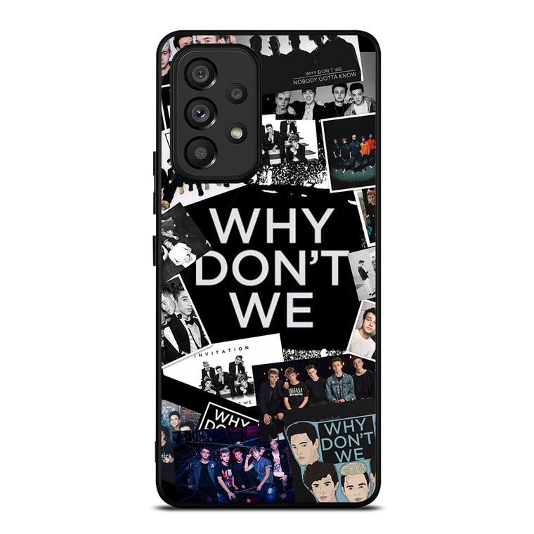 WHY DONT WE COLLAGE Samsung Galaxy A53 Case