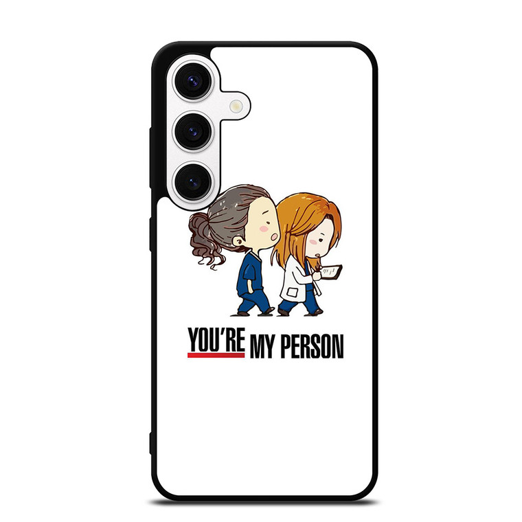 GREYS ANATOMY YOU'RE MY PERSON Samsung Galaxy S24 Case