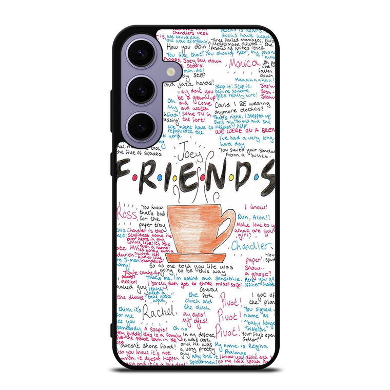 FRIENDS TV SHOW QUOTES Samsung Galaxy S24 Plus Case