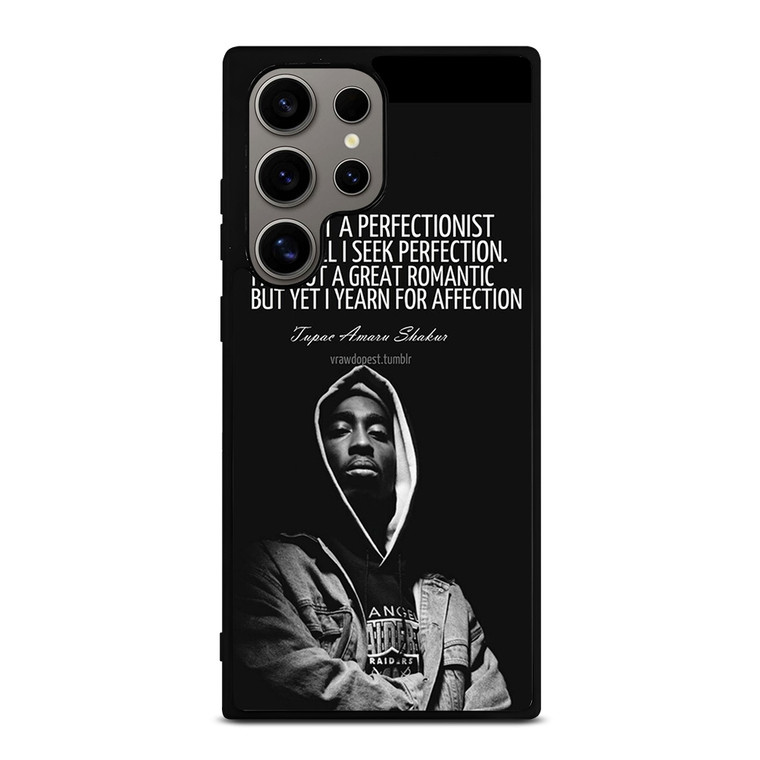 QUOTE INSPIRATION TUPAC 2PAC Samsung Galaxy S24 Ultra Case