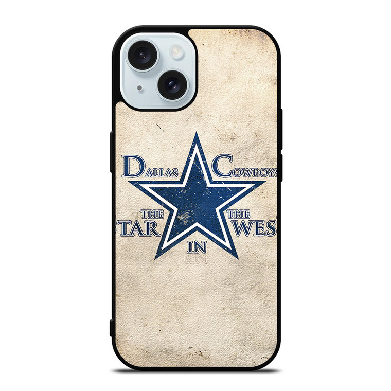 DALLAS COWBOYS STAR IN WEST LOGO iPhone 15  Case Cover