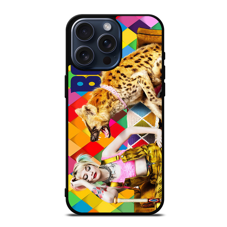 HARLEY QUINN BIRDS OF PREY iPhone 15 Pro Max Case