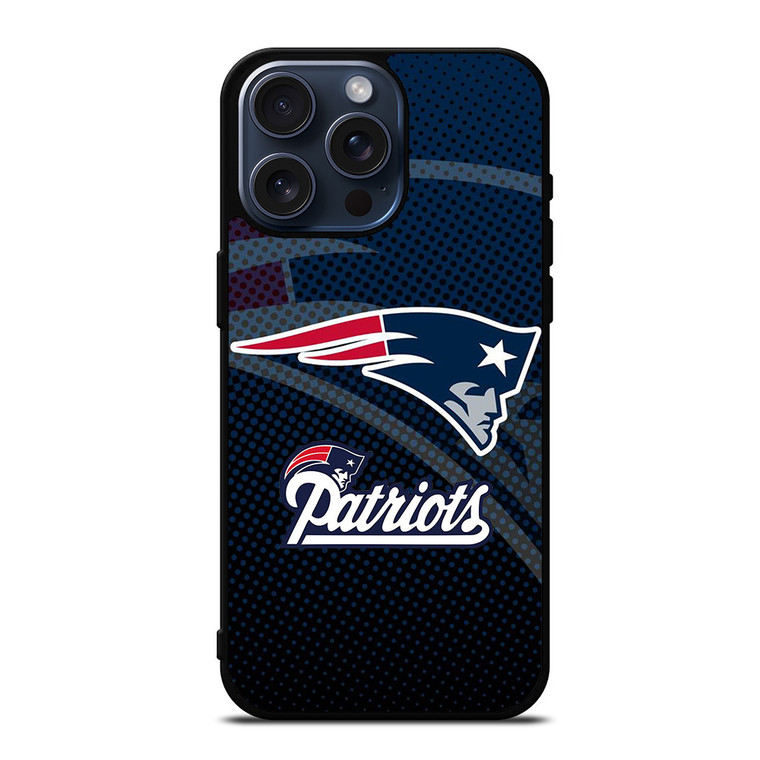 NEW ENGLAND PATRIOTS NFL FOOTBALL LOGO iPhone 15 Pro Max Case