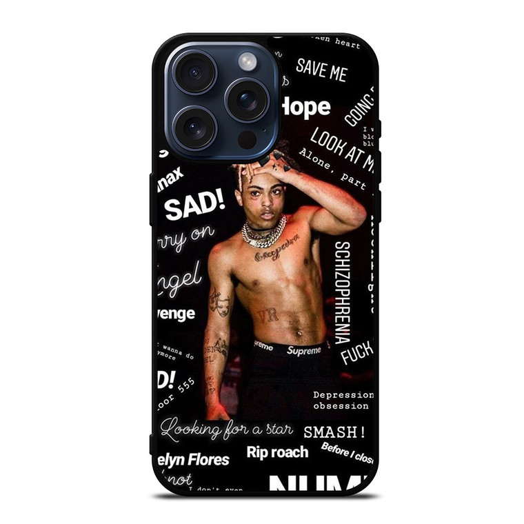 XXXTENTACION QUOTE iPhone 15 Pro Max Case