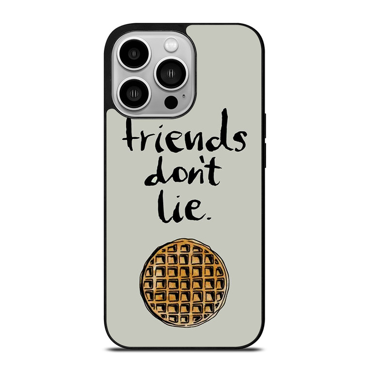 BEST FRIENDS DON'T LIE WAFFLE STRANGER THINGS iPhone 14 Pro Case BEST FRIENDS DON'T LIE WAFFLE STRANGER THINGS iPhone 14 Pro Case
