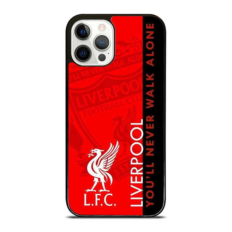 LIVERPOOL YOU'LL NEVER WALK ALONE iPhone 12 Pro Case