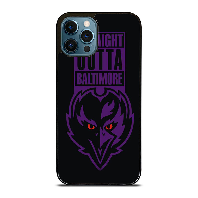 STRAIGHT OUTTA BALTIMORE RAVENS iPhone 12 Pro Max Case