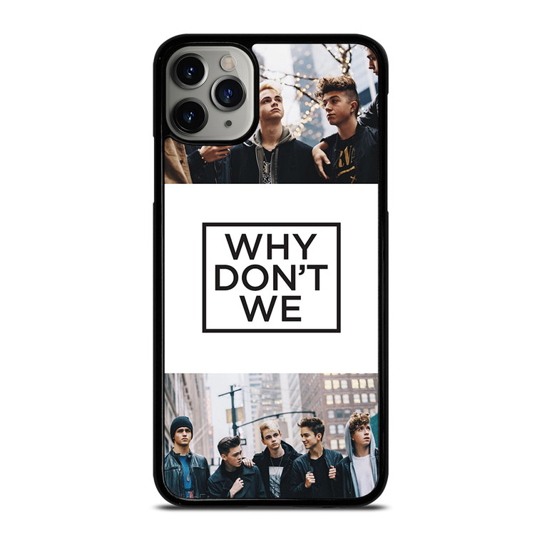 WHY DONT WE COLLAGE 2 iPhone 11 Pro Max Case
