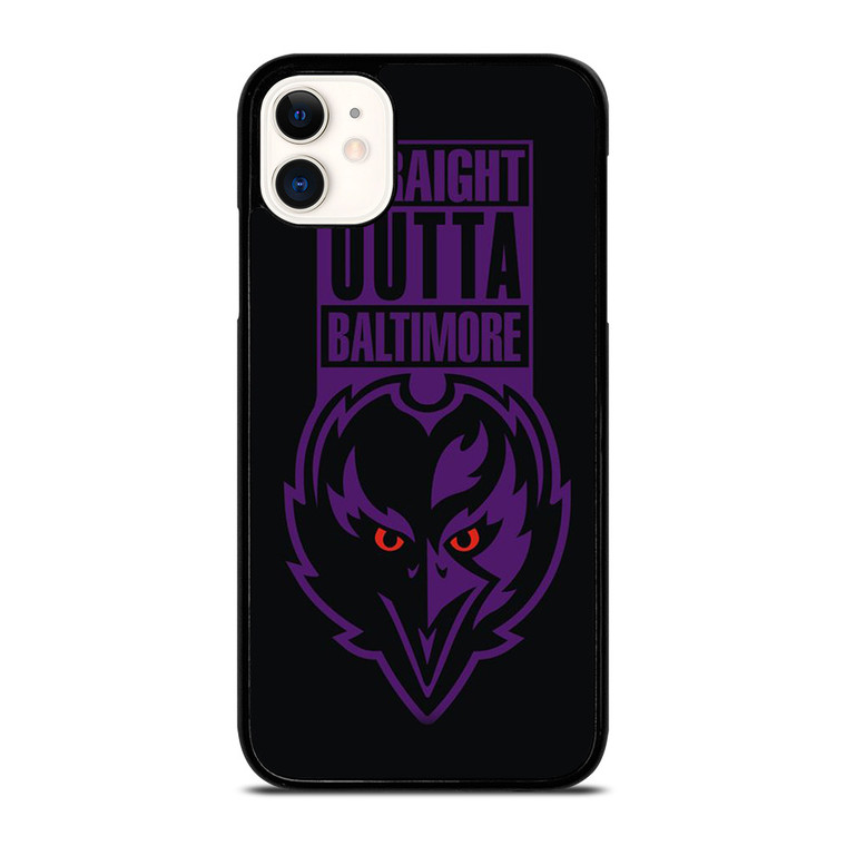 STRAIGHT OUTTA BALTIMORE RAVENS iPhone 11 Case