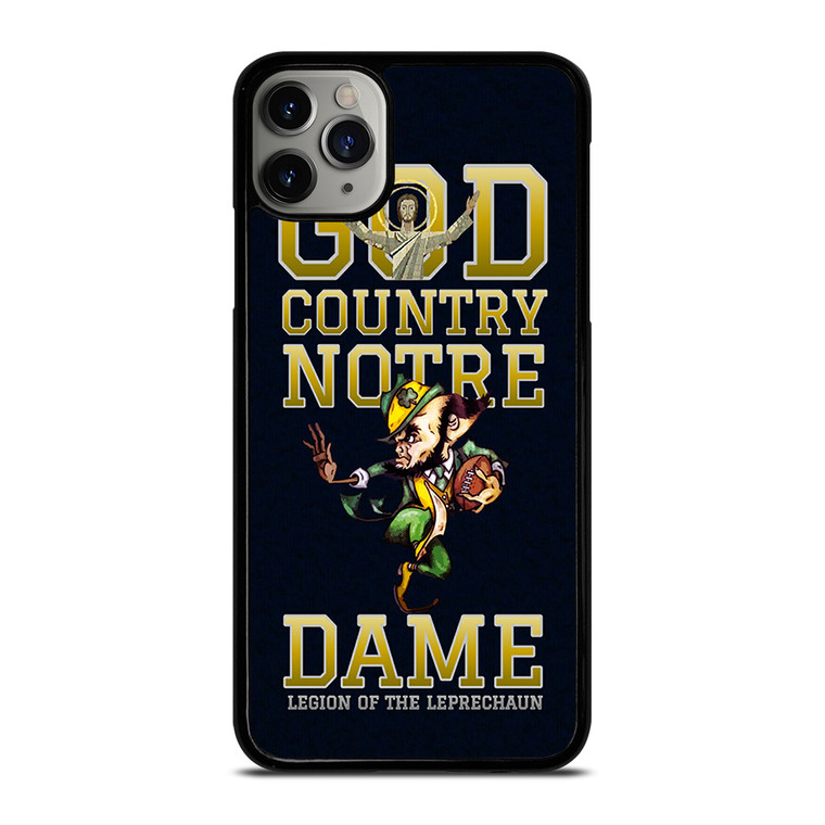 NOTRE DAME FIGHTING GOD COUNTRY iPhone 11 Pro Max Case