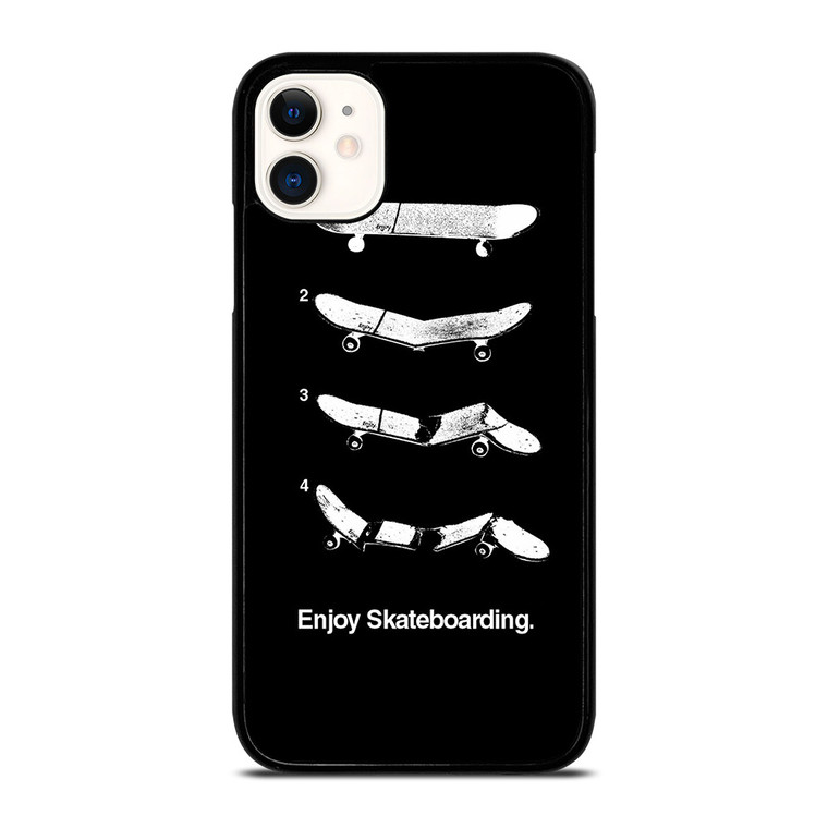 ENJOY SKATEBOARDING iPhone 11 Case