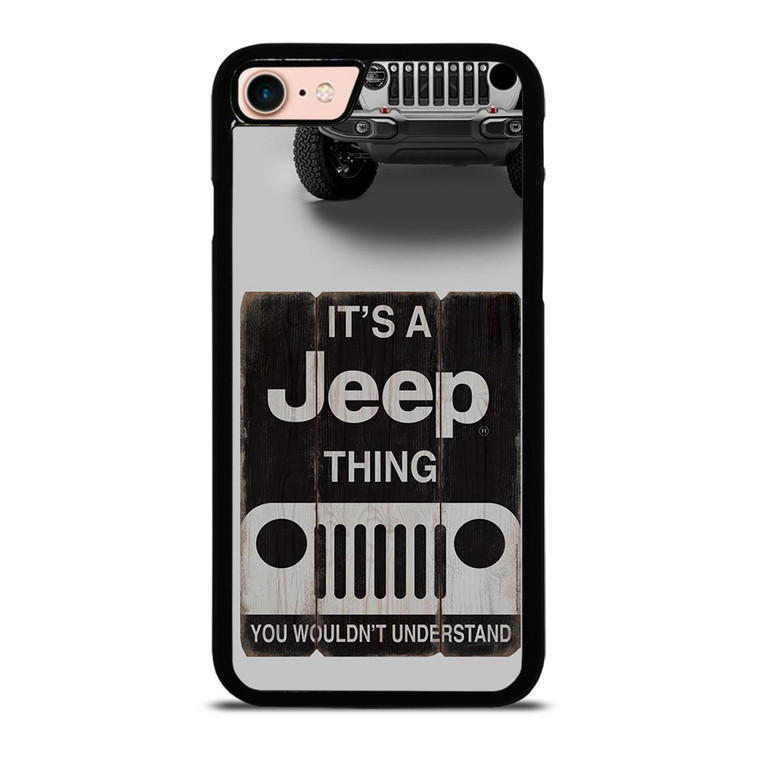 IT'S A JEEP THING iPhone 8 Case