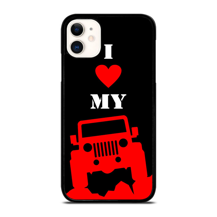 I LOVE MY JEEP iPhone 11 Case