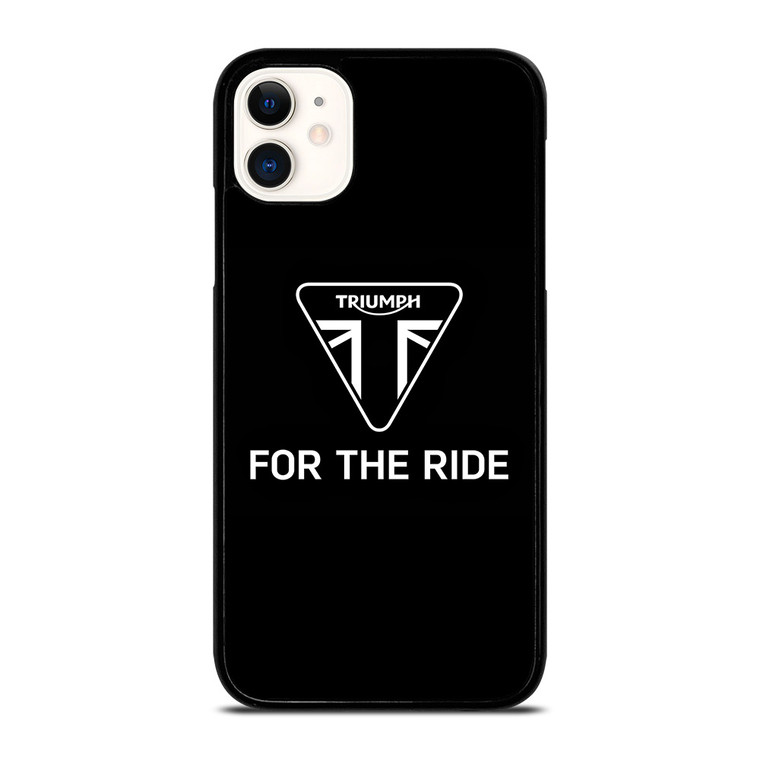 TRIUMPH FOR THE RIDE LOGO iPhone 11 Case TRIUMPH FOR THE RIDE LOGO iPhone 11 Case