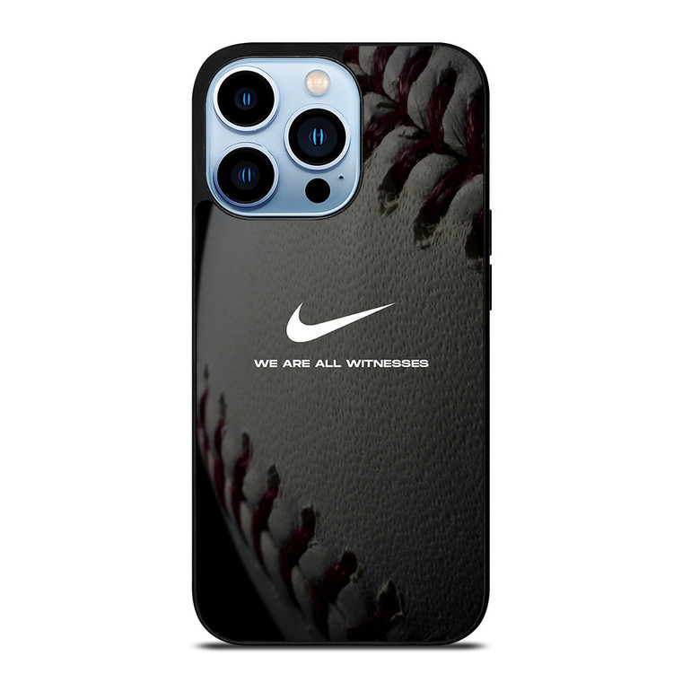 BASEBALL LOGO NIKE WE ARE ALL WITNESSES iPhone 13 Pro Max Case