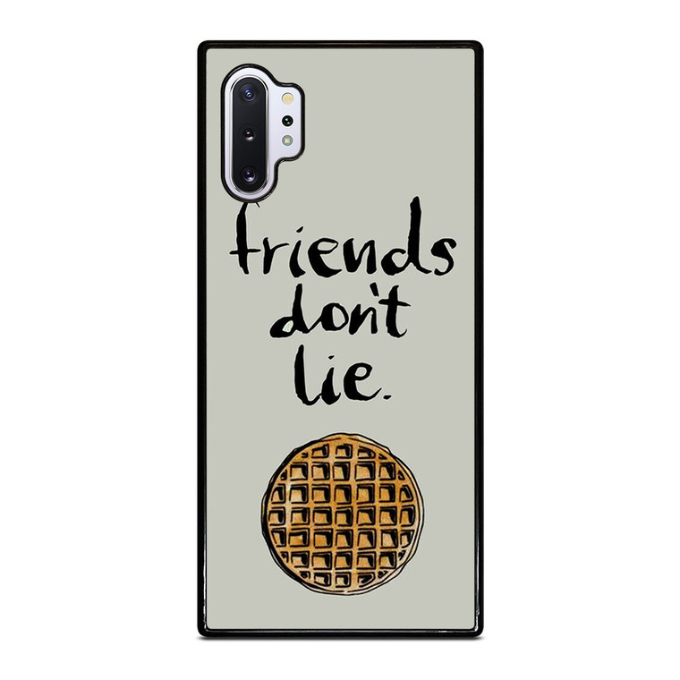 BEST FRIENDS DON'T LIE WAFFLE STRANGER THINGS Samsung Galaxy Note 10 Plus Case